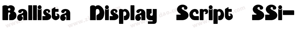 Ballista Display Script SSi字体转换